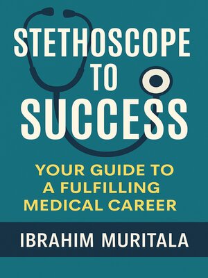 cover image of Stethoscope to Success